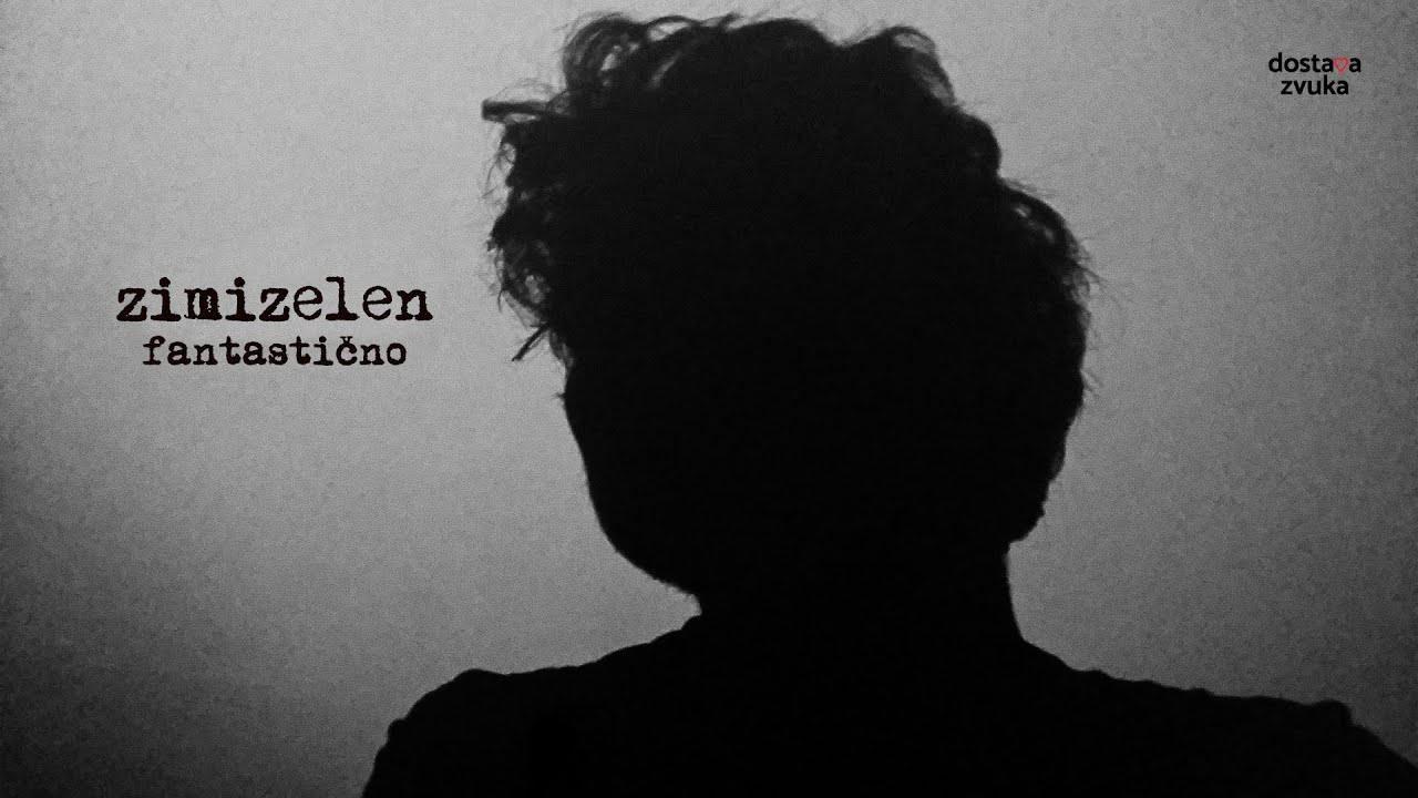 Zimizelen - Fantastično [lyric video]