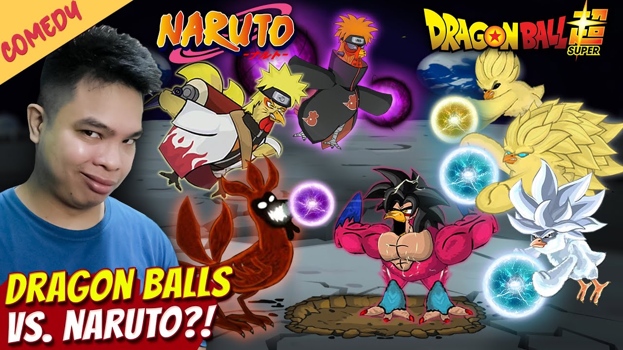 Dragon Balls vs.  Naruto sa MANOK NA PULA Sino Mas Malakas!
