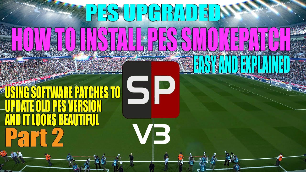 Как легко и просто установить PES SmokePatch: подробное объяснение