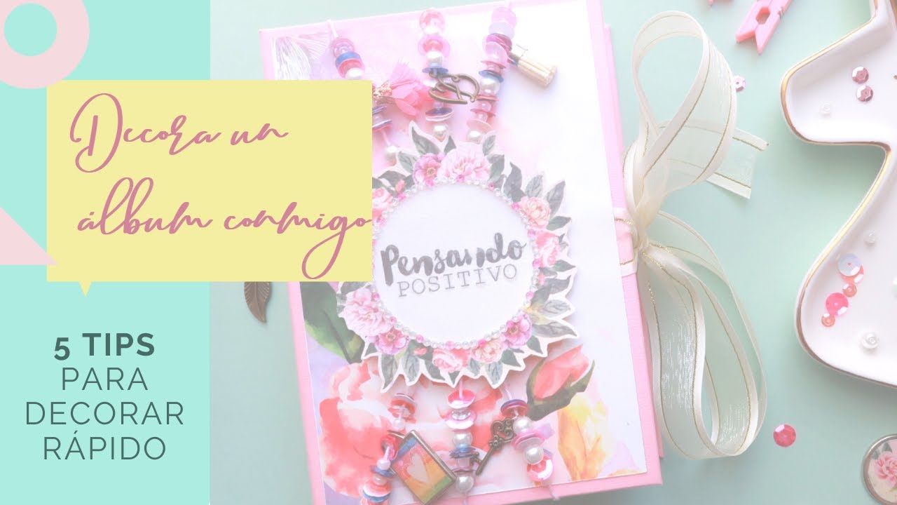 SCRAPBOOKING: 5 tips para decorar un álbum de fotos - Kat Flores