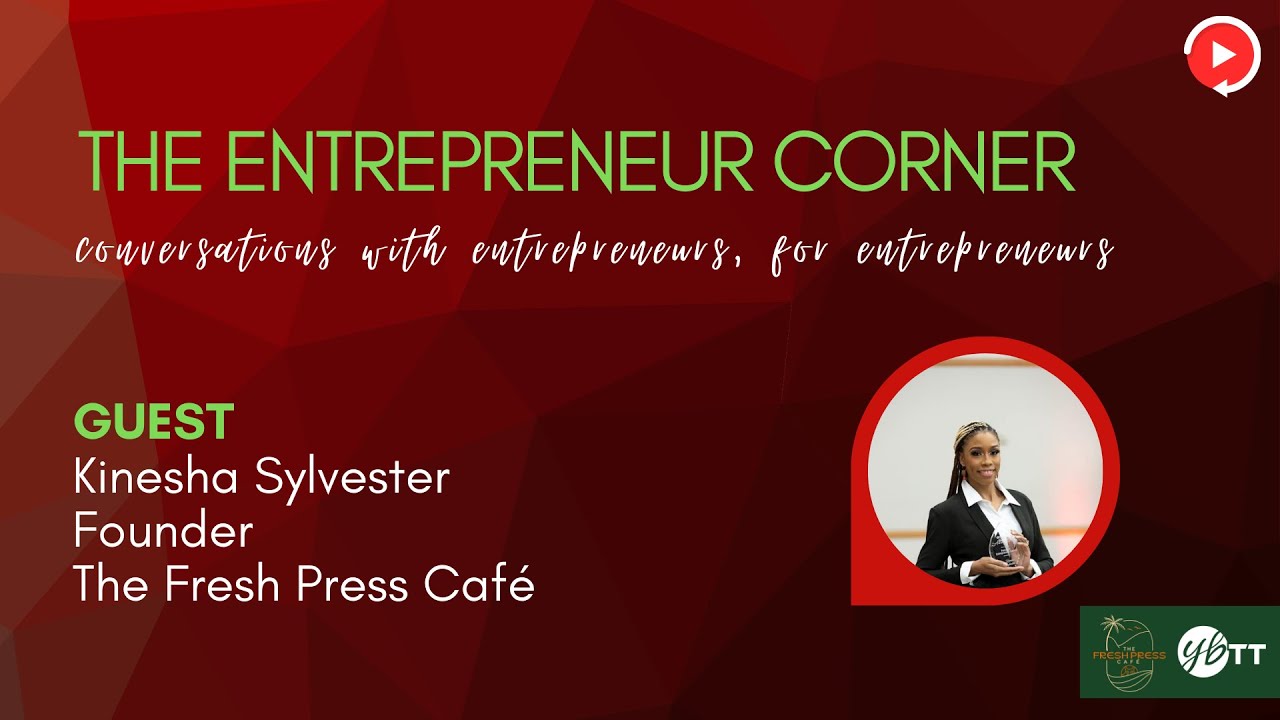 2025.09.17 The Entrepreneur Corner with The Fresh Press Cafe (Recording)