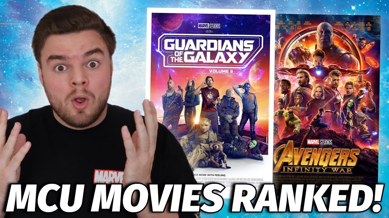 All 32 MCU Movies Ranked! (w/ Guardians of the Galaxy Vol. 3)