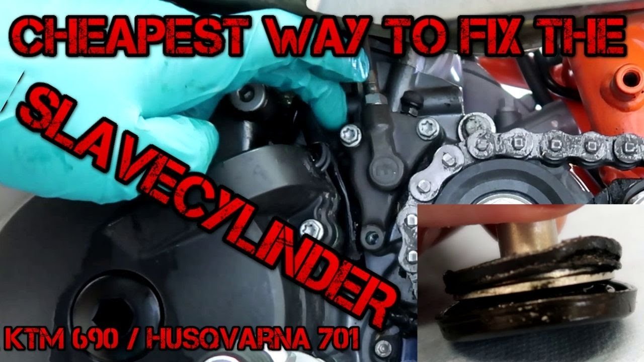Cheapest way to fix the clutch slave cylinder on KTM 690 / Husqvarna 701