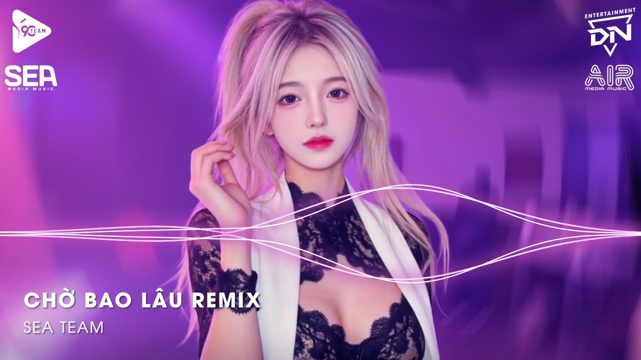 Xuôi Dòng Theo Con Nước Thênh Thang Remix TikTok - Chờ Bao Lâu Remix (Bản Hot TikTok)