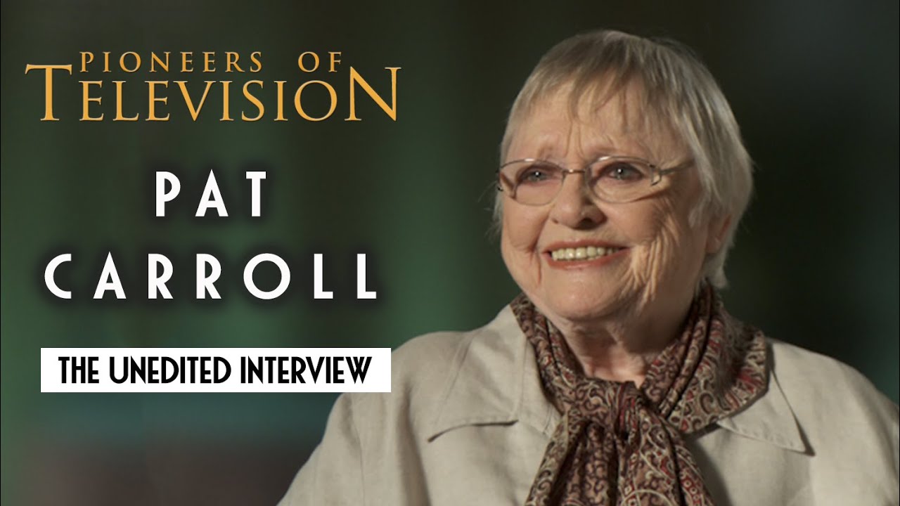 EXCLUSIVE Pat Carroll's Extended Interview | Pioneers of Television