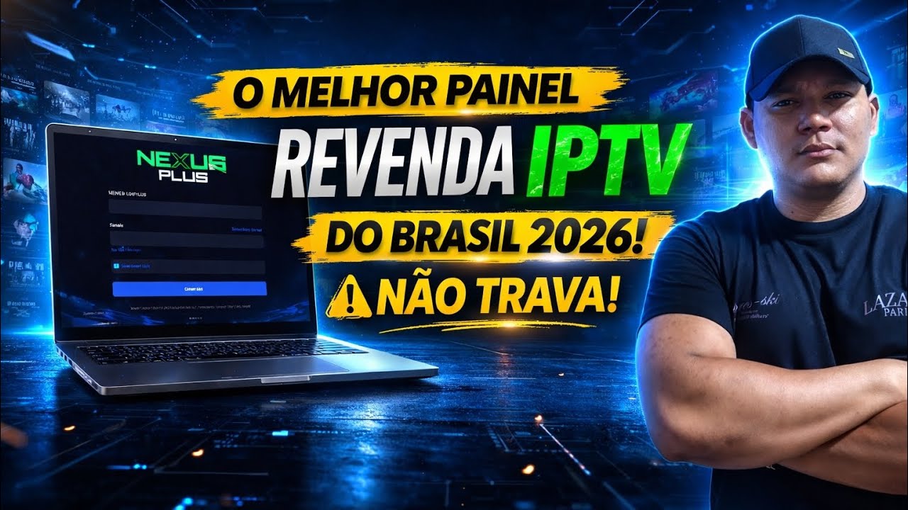 👉 PAINEL IPTV 2026 🚀 COMO USAR E FATURAR COM REVENDAS