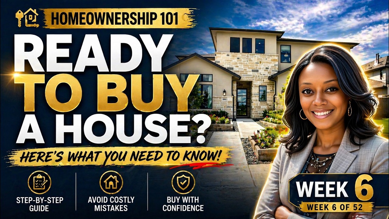 Homebuying 101: How to Know If You're Ready to Buy a House | Week 1 of 52