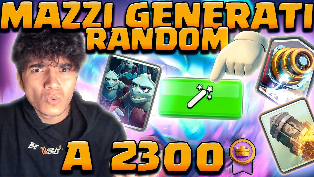 GIOCO I MAZZI GENERATI DALLA BACCHETTA IN TOP MONDIALE 💀 - Clash Royale ITA