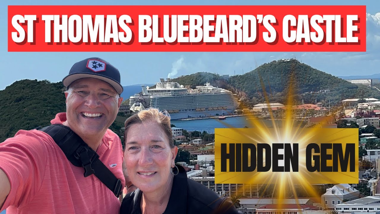 St. Thomas Cruise Port: Our trip to Bluebeard Castle.