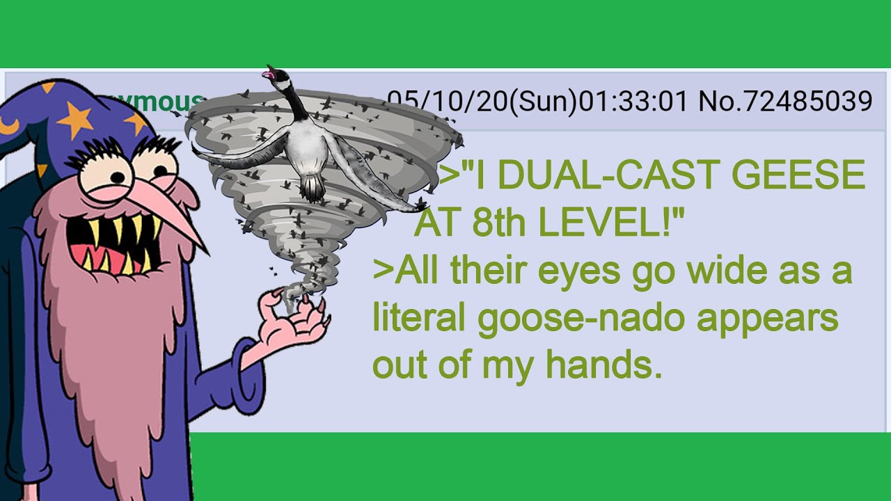 GOOSENADO SPELL | DnDGreentext Top Posts of All Time #90