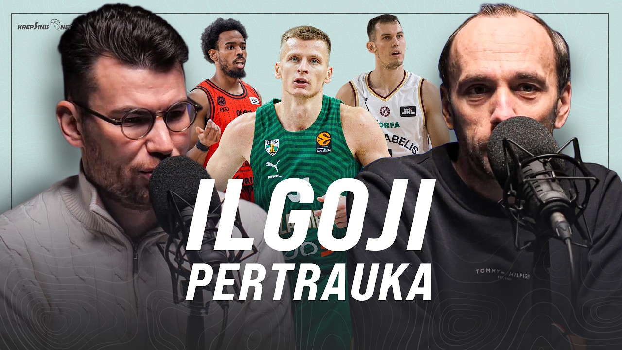 „Ilgoji pertrauka“: svajoti leidžiantis „Žalgiris“, sirgalių košmaras ir medinis „Lietkabelis“