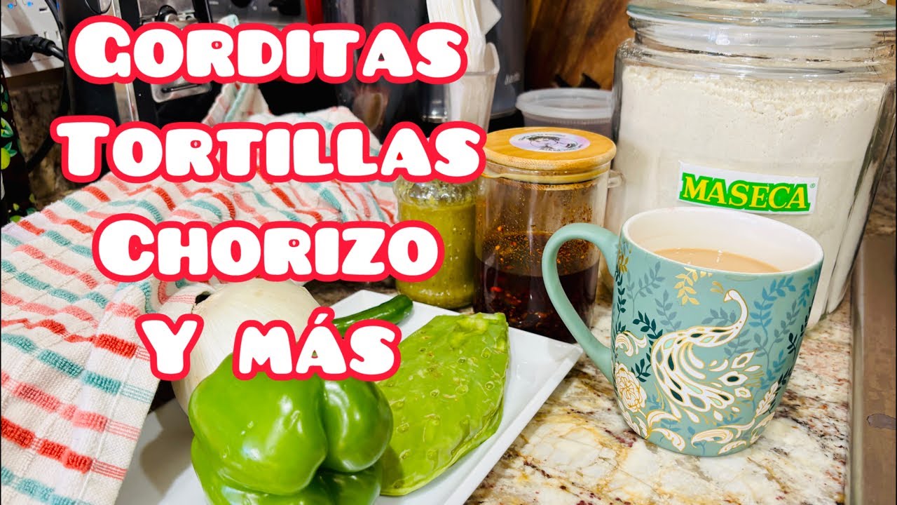 Gorditas y mas