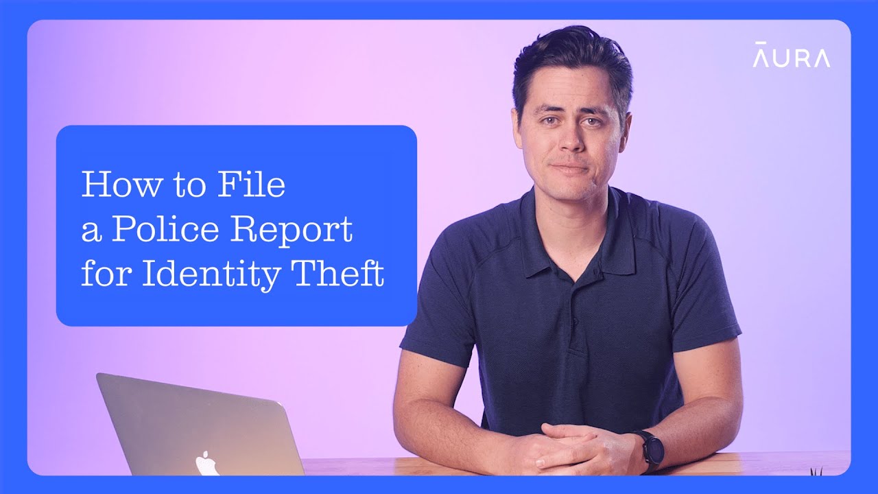Should You File a Police Report for Identity Theft? It Depends | Aura