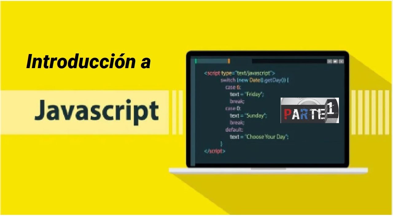 Introducción a JavaScript - Parte 01