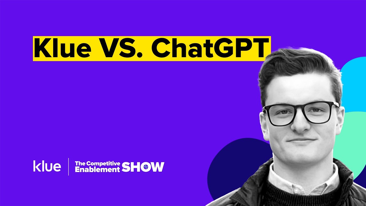 Klue vs. ChatGPT | The Competitive Enablement Show - Ep. 100