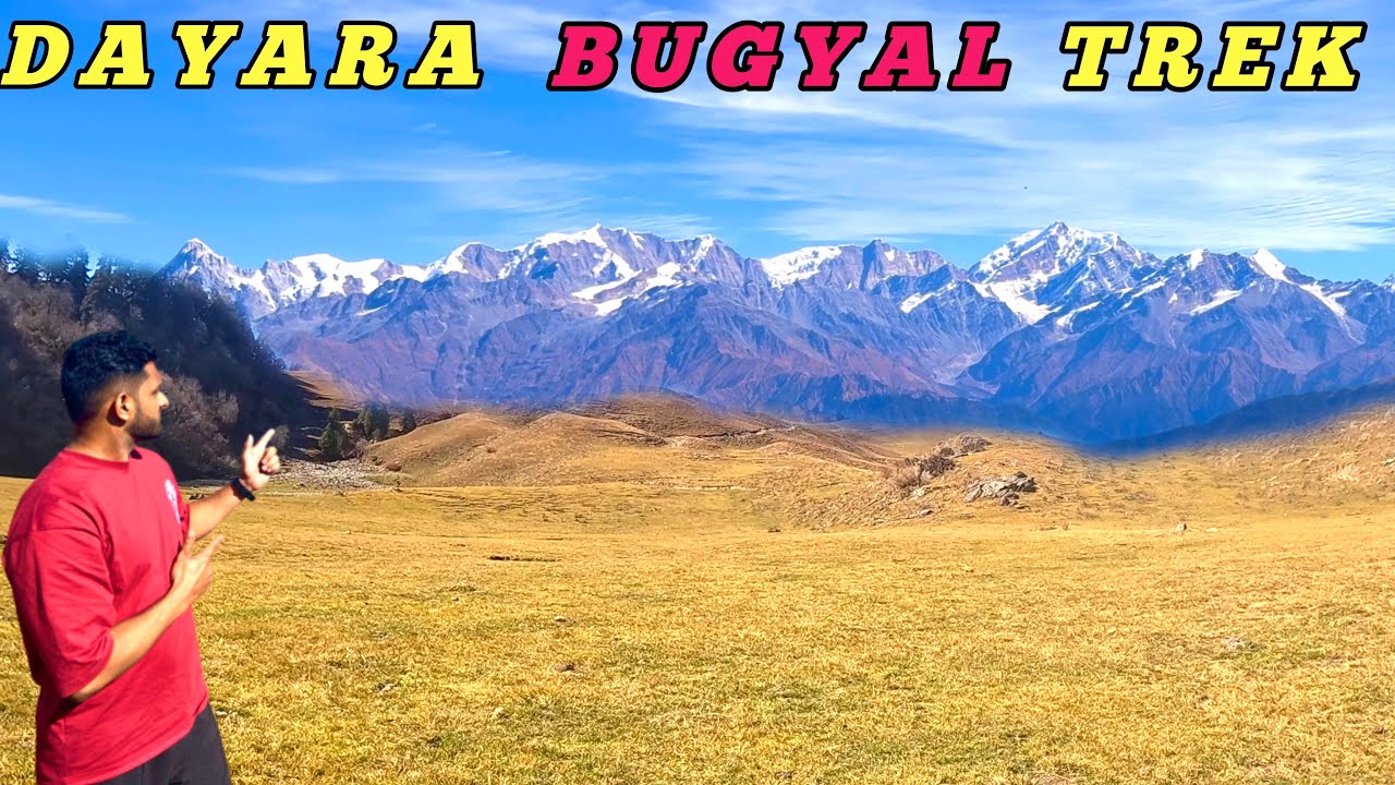 Dayara Bugyal Trek | Raithal To Dayara Bugyal | Dayara Bugyal In November with Complete Trek Detail