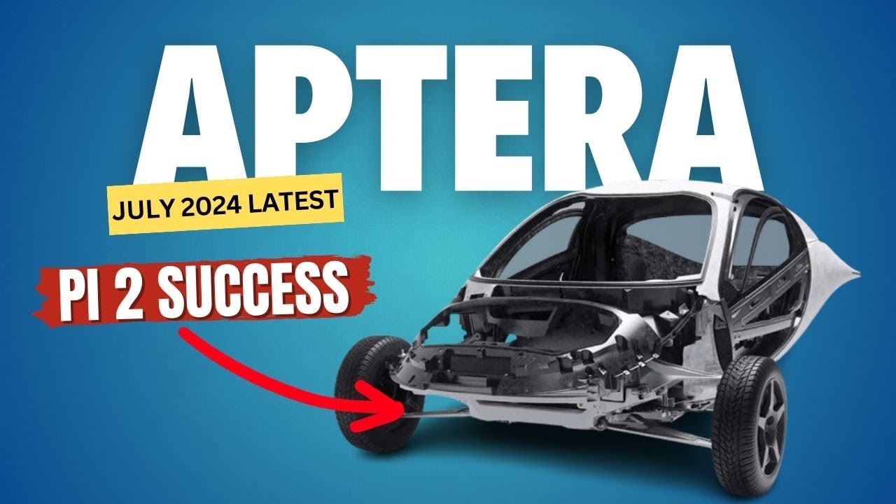 Aptera Updates - July 2024 | PI2, Averest & Pilot with Polydrops SUCCESSES