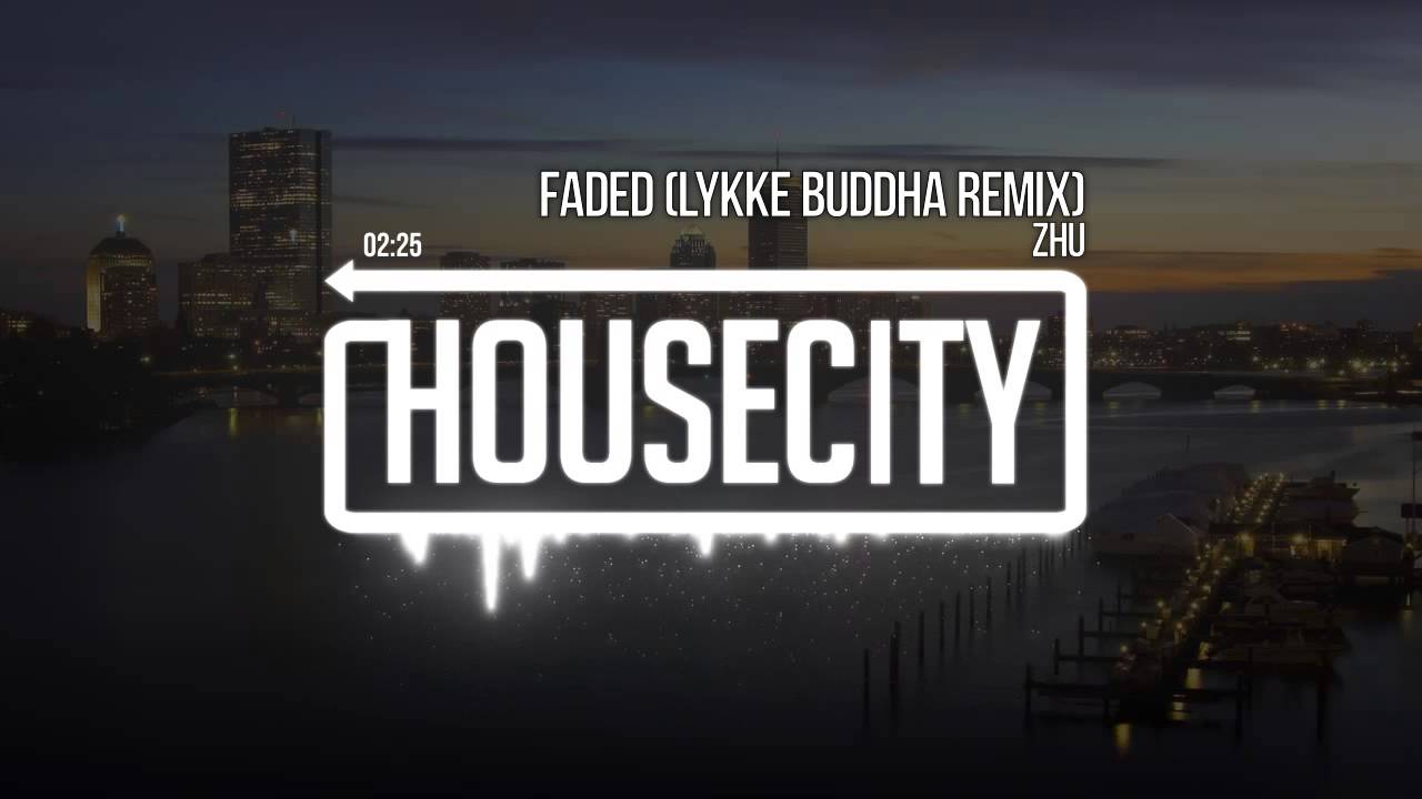 Zhu - Faded (Lykke Buddha Remix)
