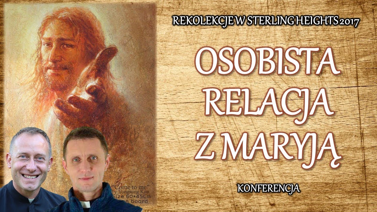 Osobista relacja z Maryją (7/8)