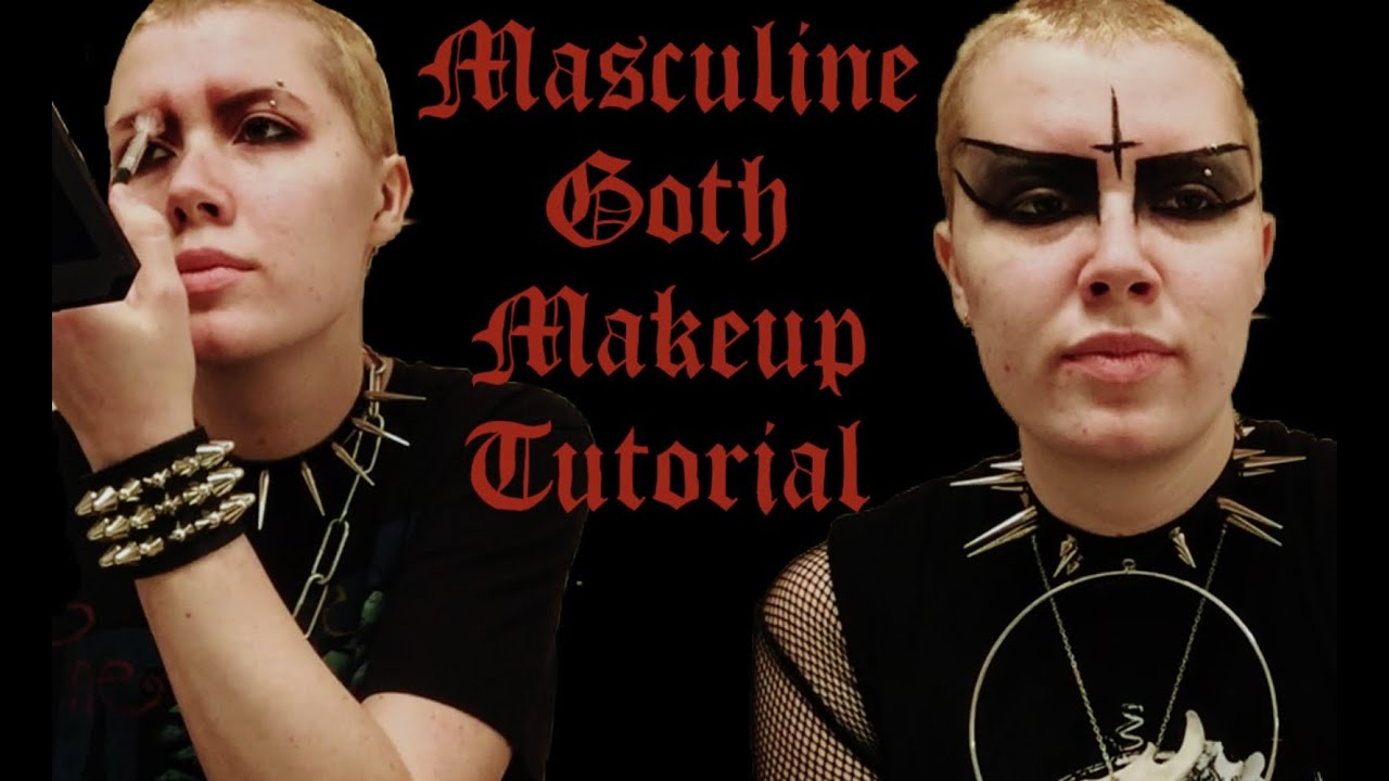 Masculine Goth Makeup Tutorial 🦇
