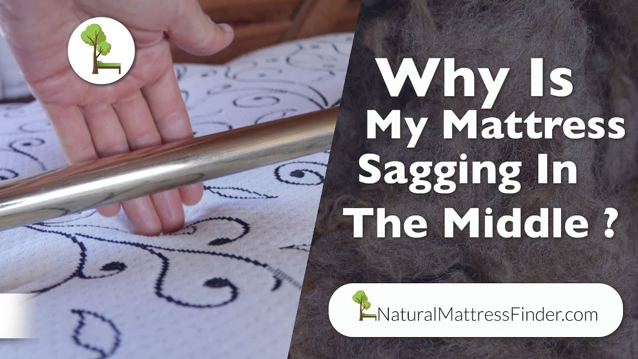 Why is my mattress sagging in the middle?