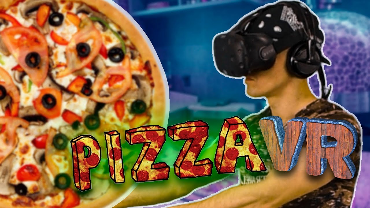 ПИЦЦА ВР Pizza Master VR