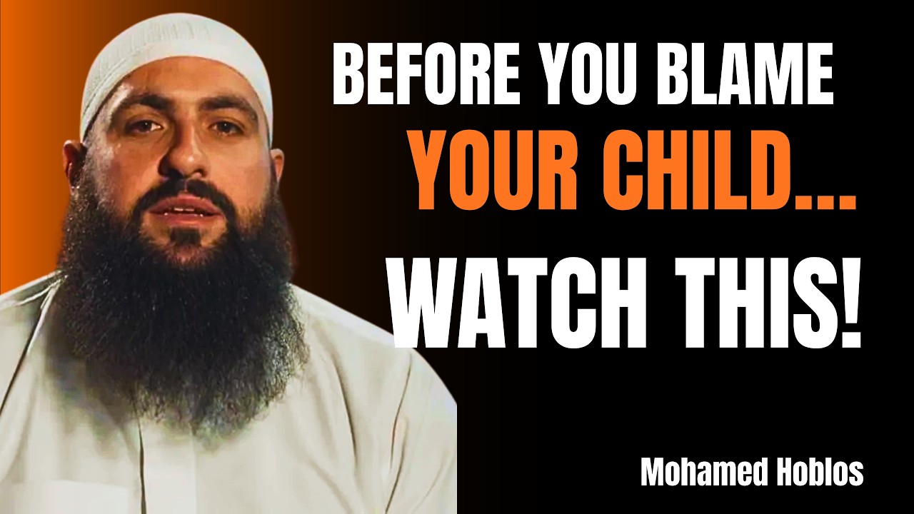 Before You Blame Your Child… WATCH THIS! | Mohamed Hoblos | Heart Of Islam