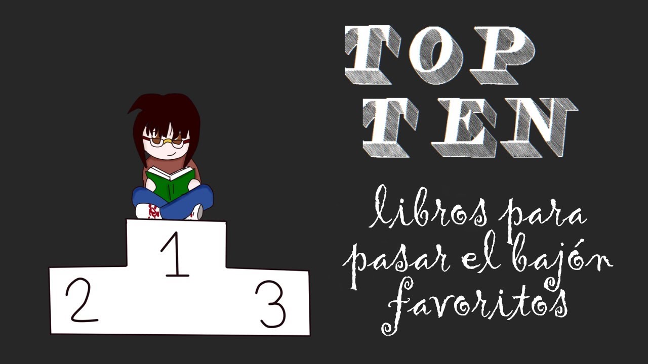 TOP TEN: libros para superar el bajón favoritos