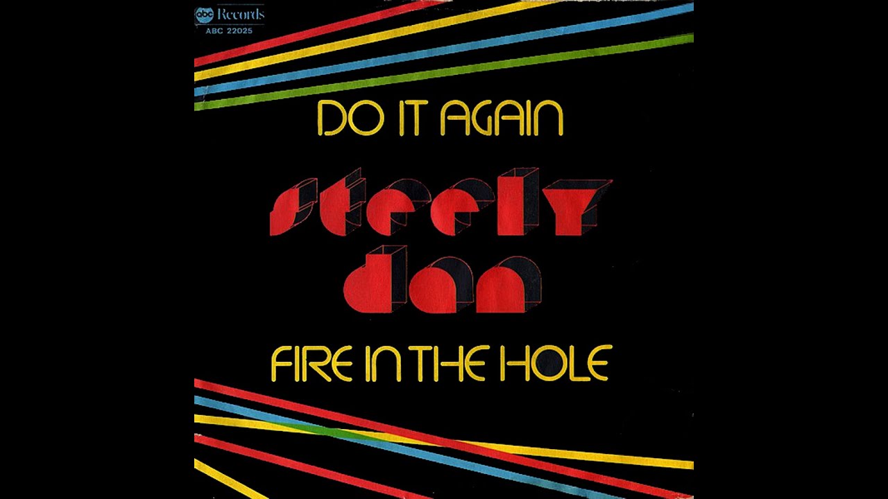 Steely Dan ~  Do It Again 1972 Disco Purrfection Version
