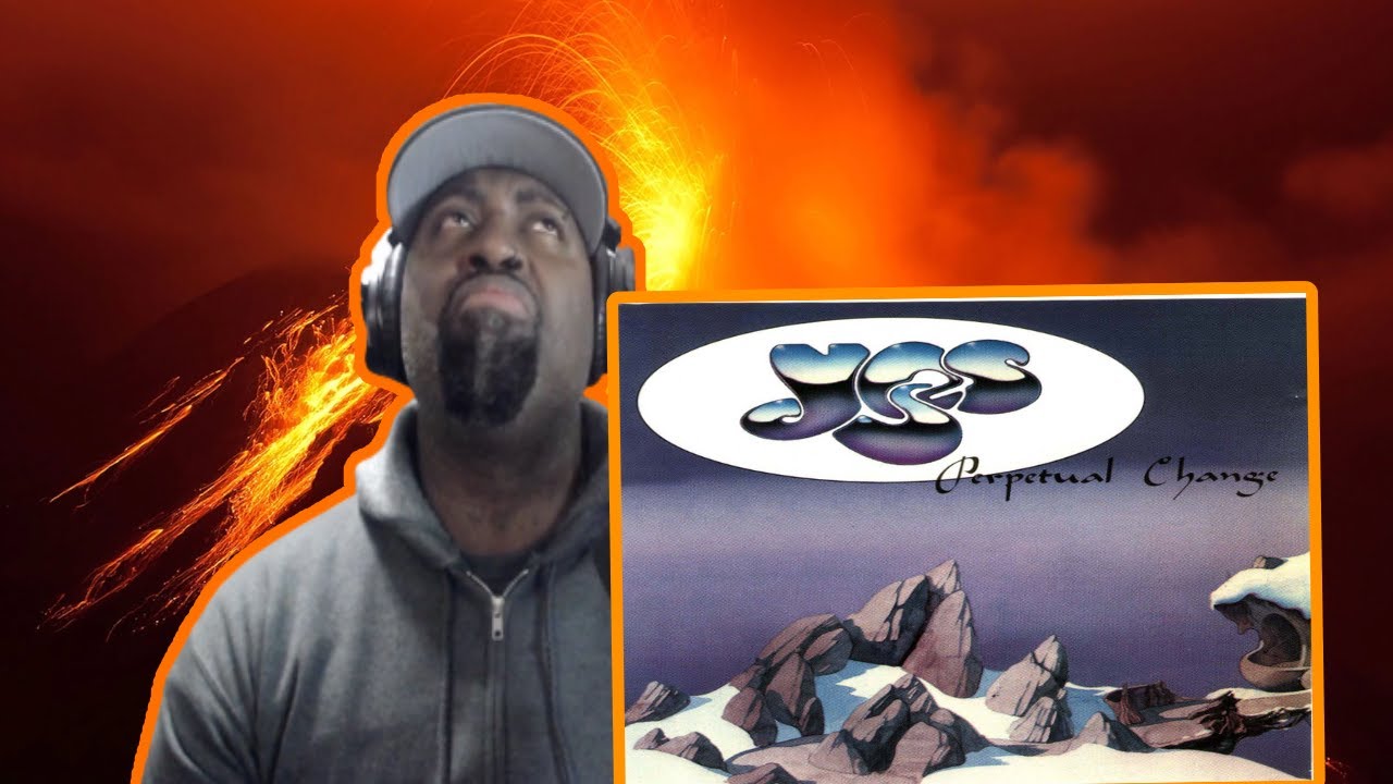 Yes | Perpetual Change | REACTION VIDEO