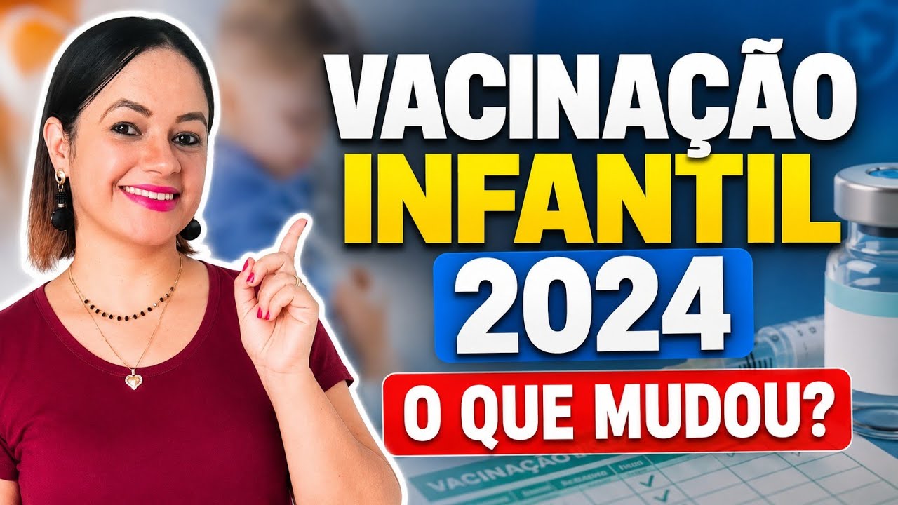 Vacinação Infantil 2024: O que mudou? Guia COMPLETO para Gabaritar! 💉👶