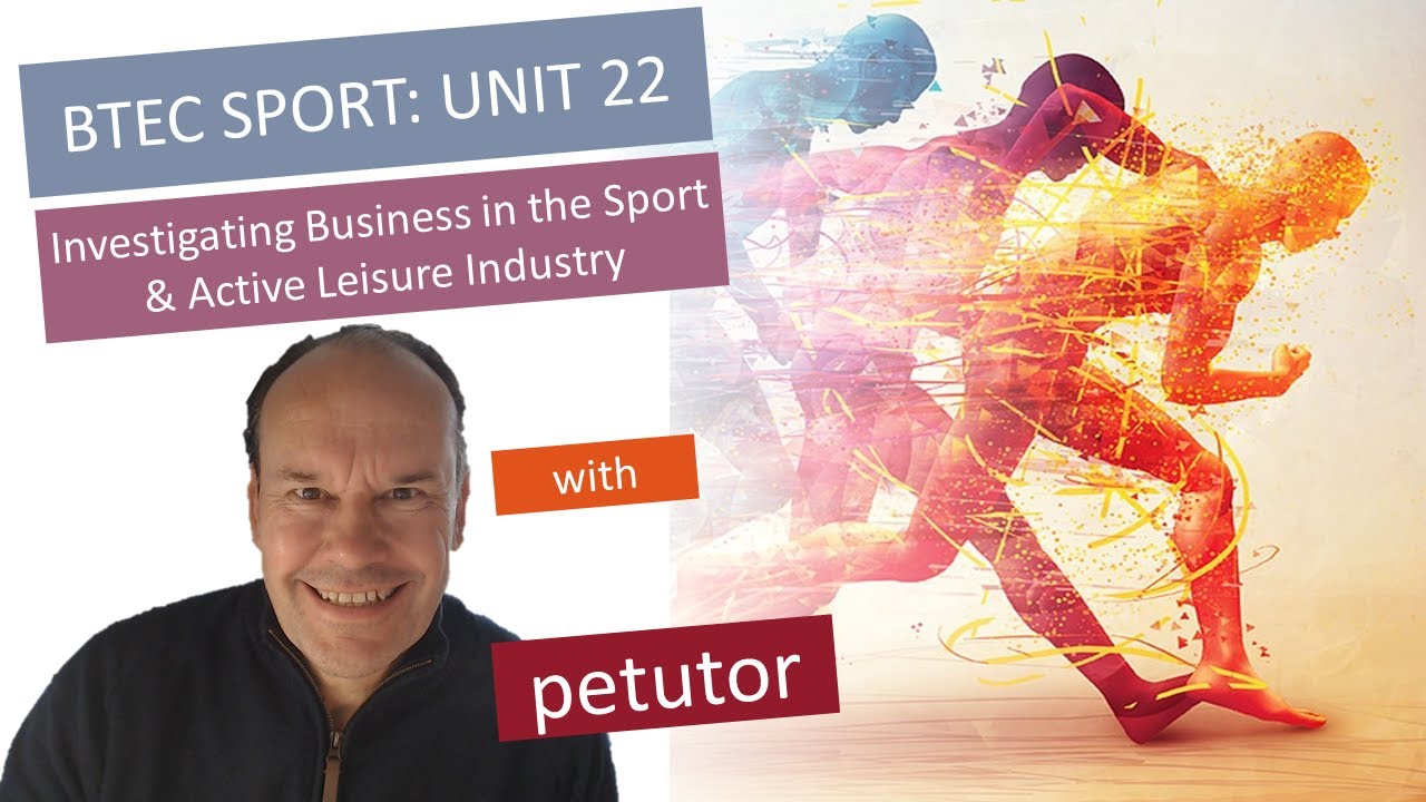 BTEC Sport: Unit 22 Overview (Part 1)