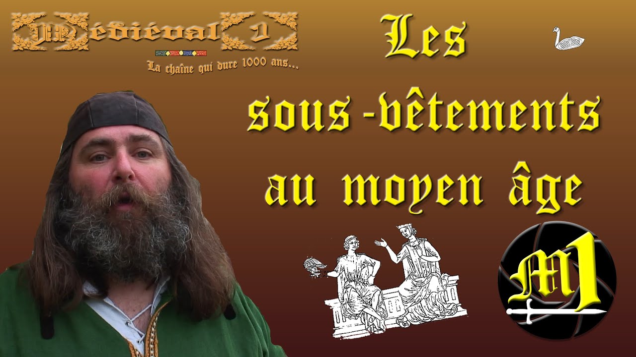 Les sous-vêtements au moyen-âge [ST]