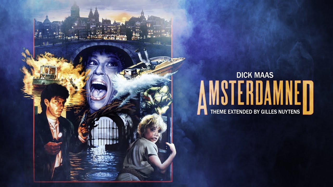 Dick Maas - Amsterdamned - Theme [Extended by Gilles Nuytens]