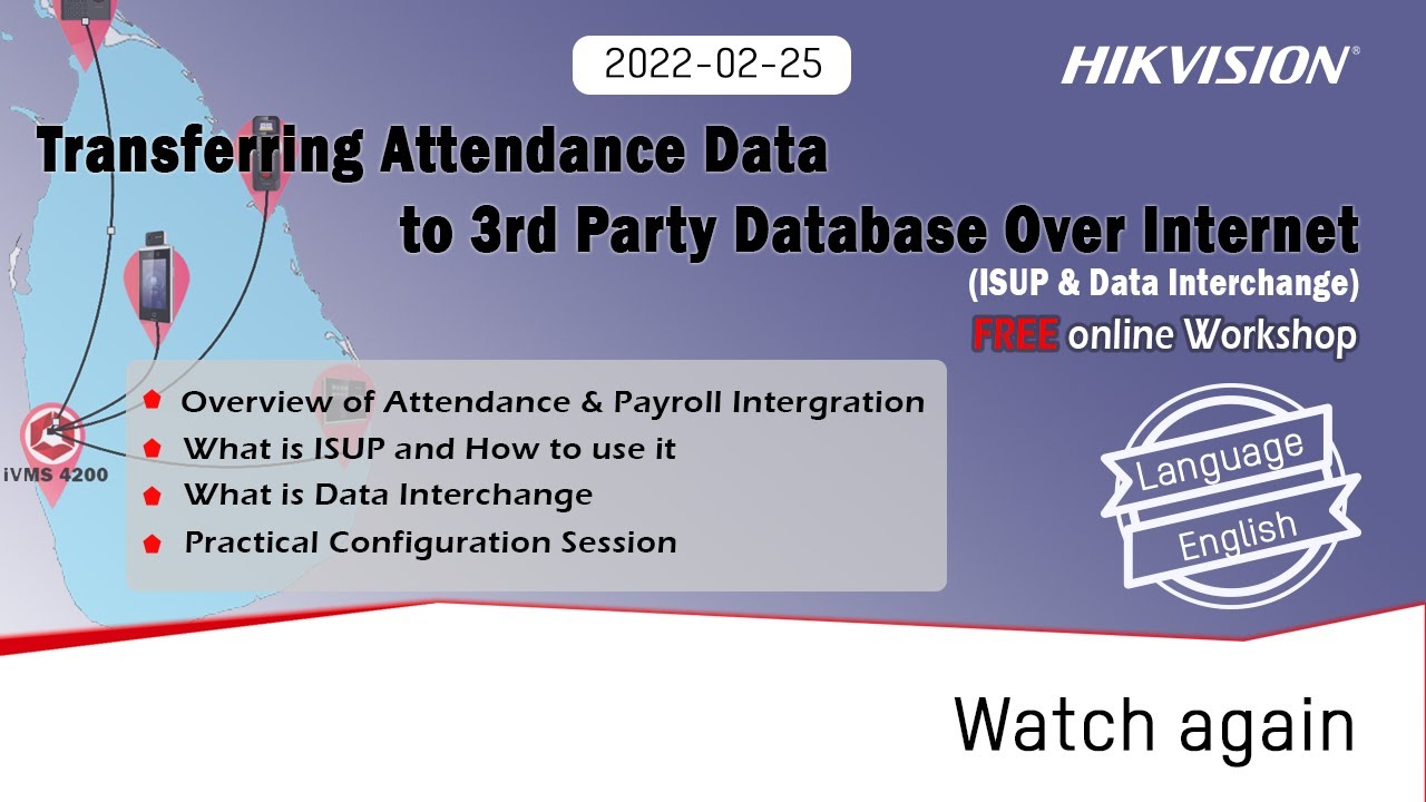 Hikvision ISUP Protocol & Data Interchange  -  Sri Lanka  English Training -  22nd February 2022