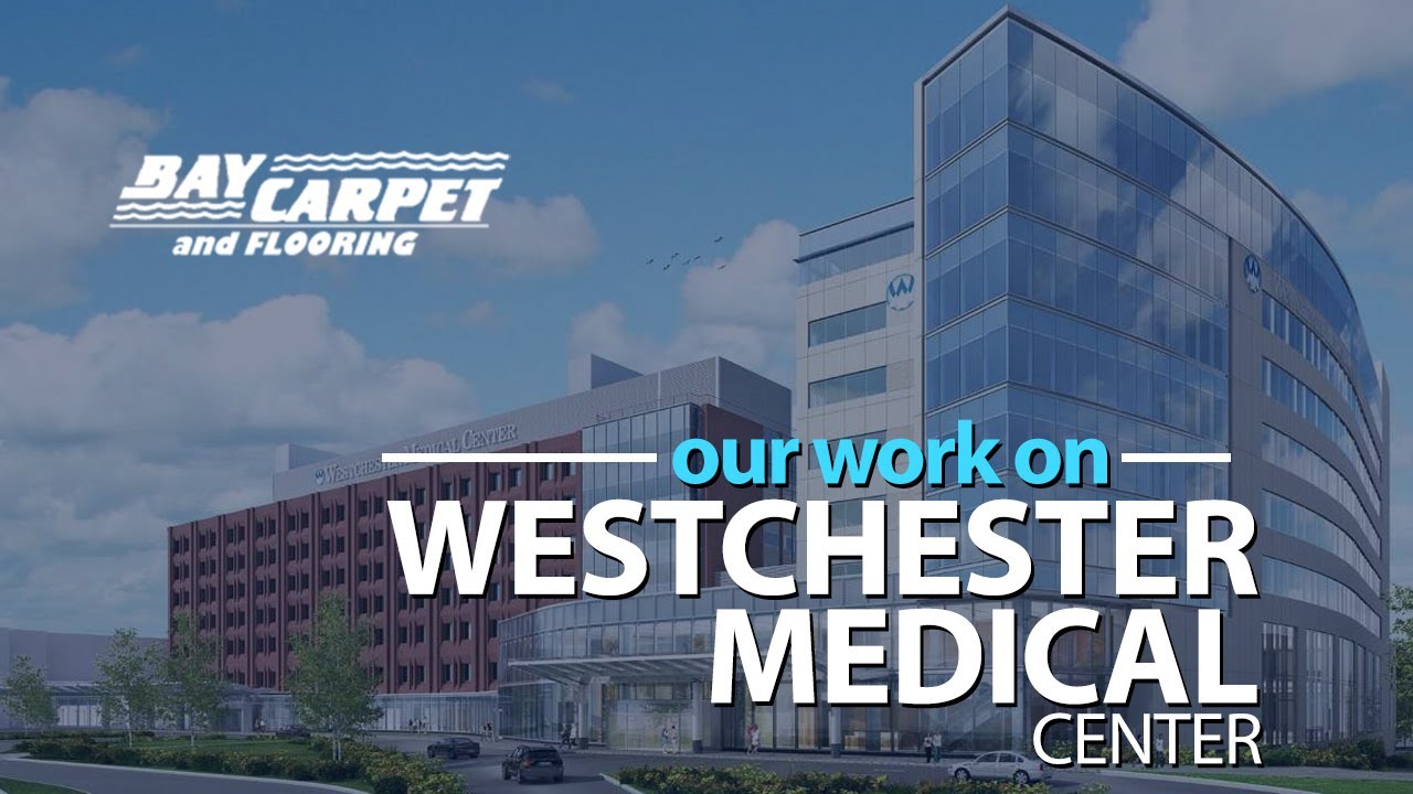 Flooring Installation -  Westchester Medical Center
