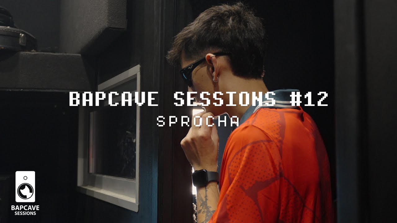 SPROCHA | bapcave sessions #12