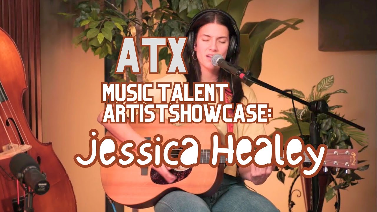 Jessica Healey ATX Music Talent Performance (Full)
