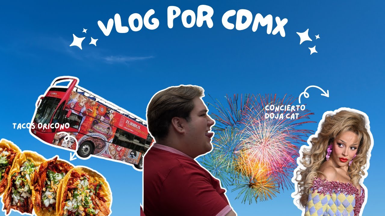 El vlog más innecesario de mi viaje a CDMX por Doja Cat