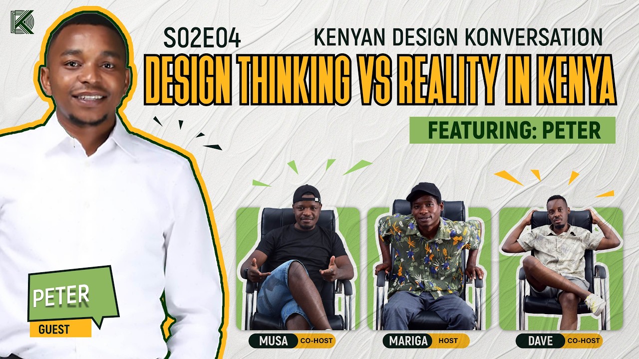 Design Thinking vs reality in kenya