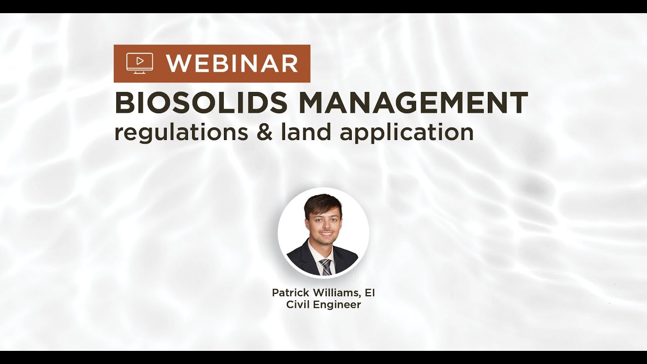 Biosolids Management: Reports, Regulations & Land Application Presented by Patrick Williams