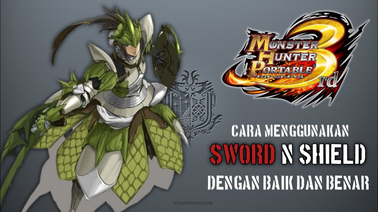 MHP3RD | Sword 'n Shield - 