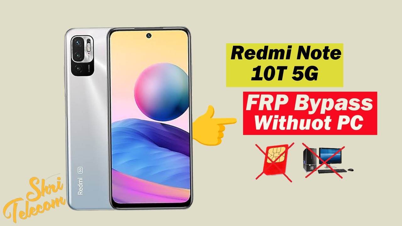 Redmi Note 10T 5G FRP Bypass Without PC ! Google Account Remove MIUI 12.5