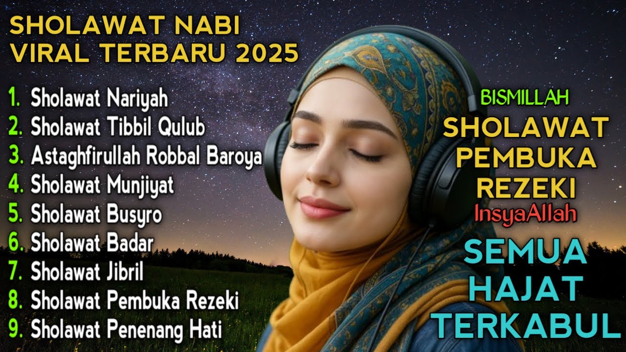 KUMPULAN SHOLAWAT NABI PENGUNDANG REZEKI TERBARU 2025 | ALBUM SHOLAWAT NABI SPESIAL JIBRIL MERDU