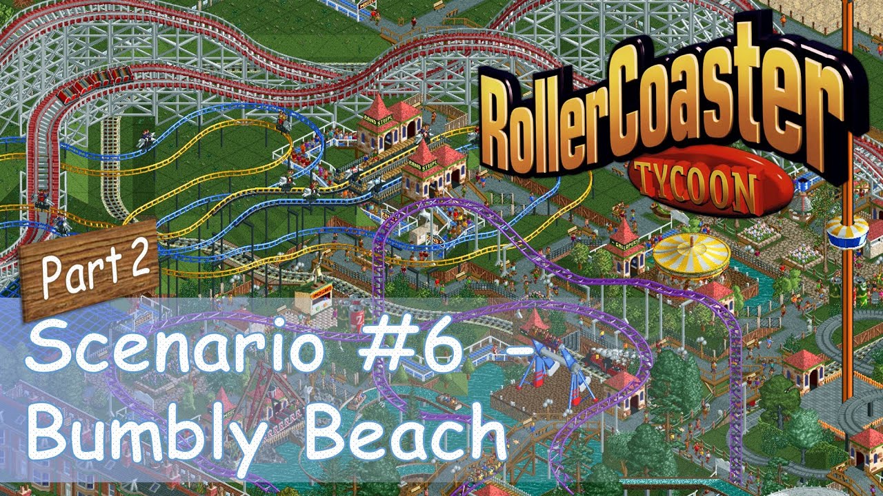 RollerCoaster Tycoon || Прохождение парка: Бамбли-Бич [Часть 2/3] || Пейзажи и гонки с препятстви...