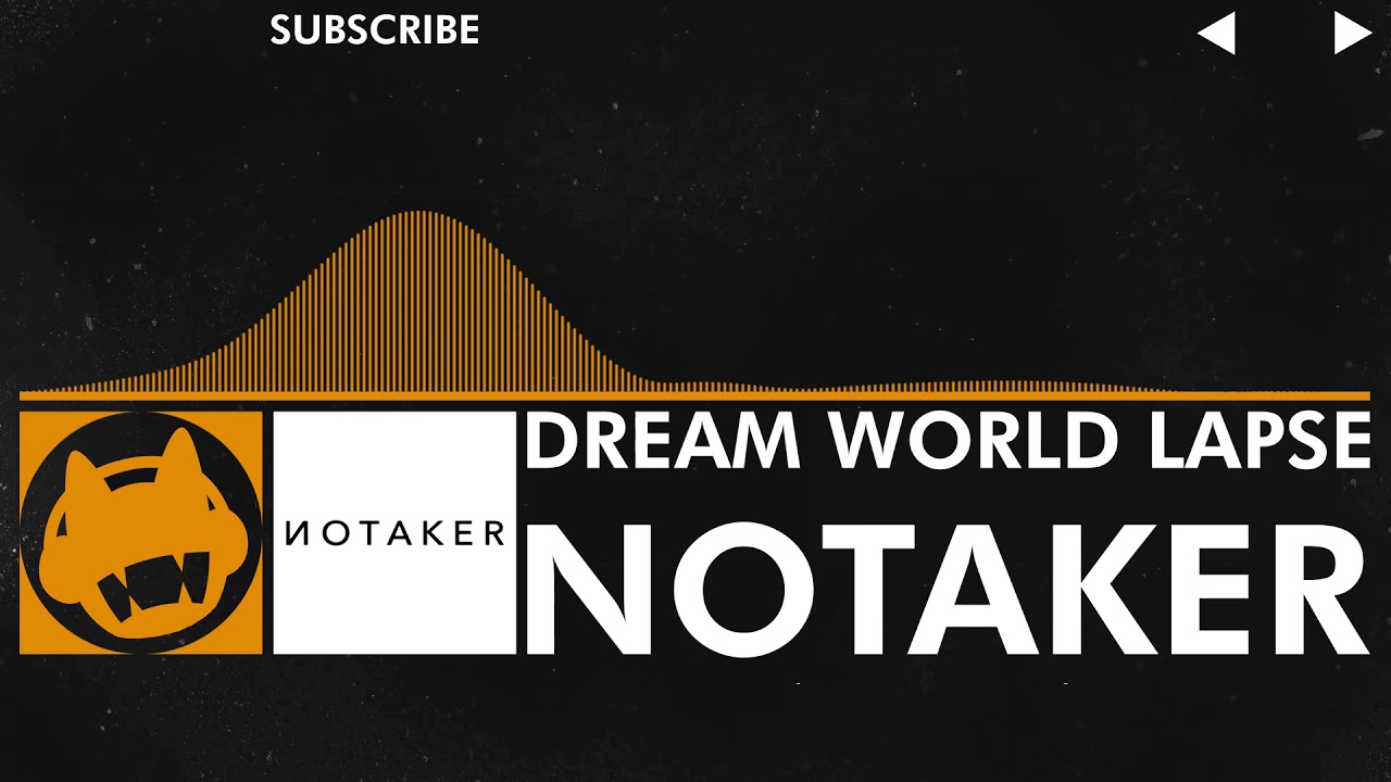 [Progressive House] - Notaker - Dream World Lapse [Notaker EP]