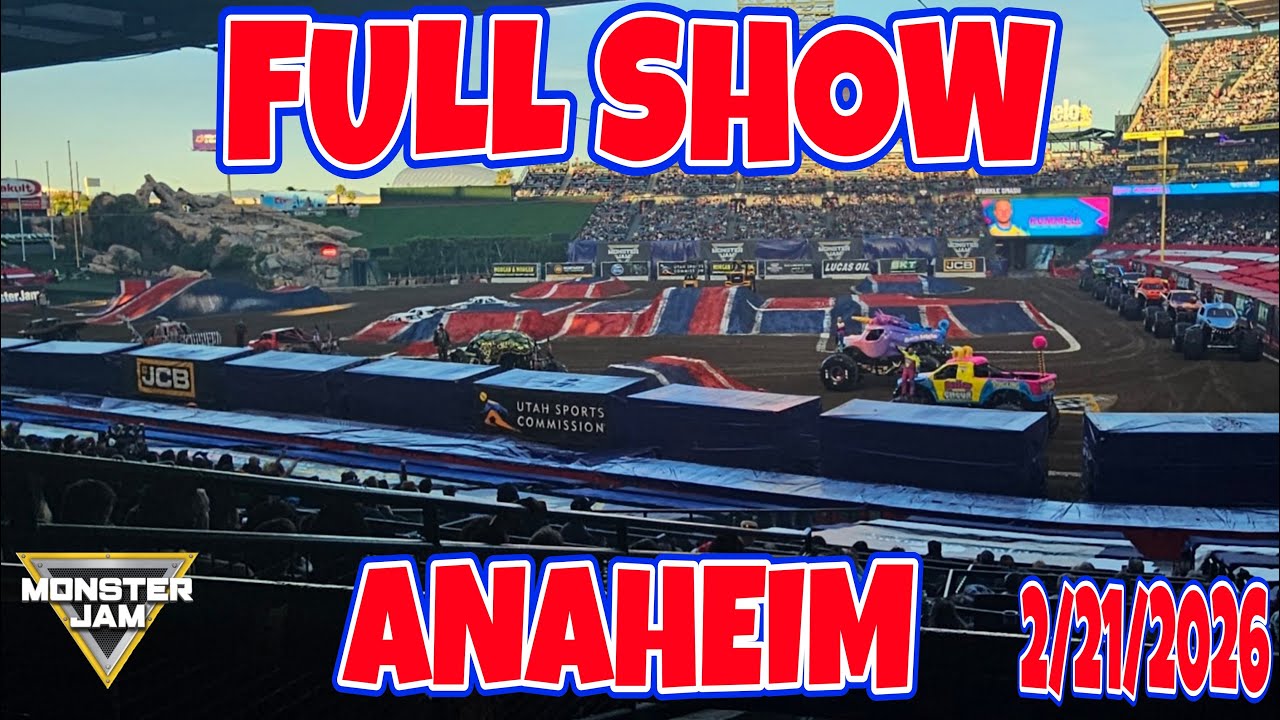 Monster Jam Anaheim CA, Feb/21/2026, Full Show!!