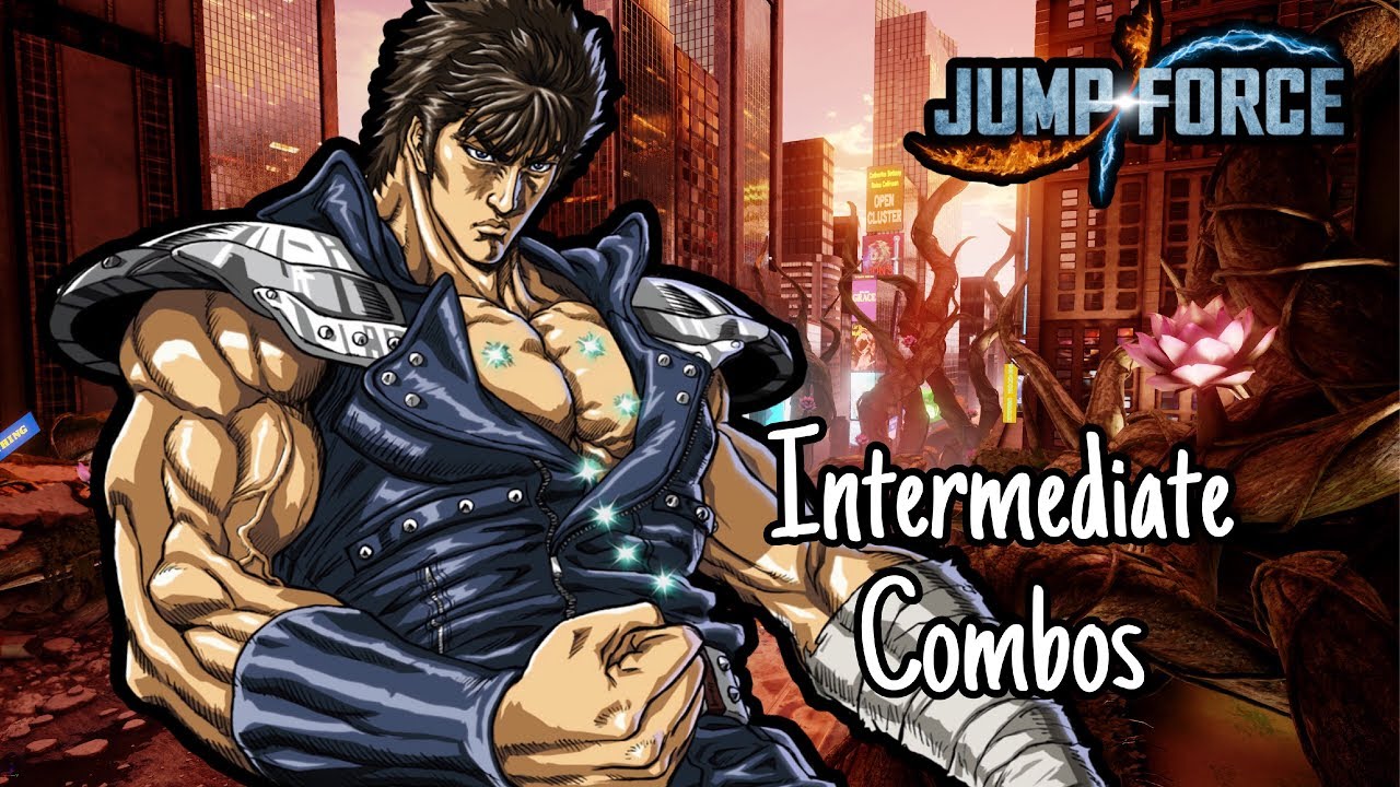 Jump Force - Kenshiro Intermediate Combos + Inputs