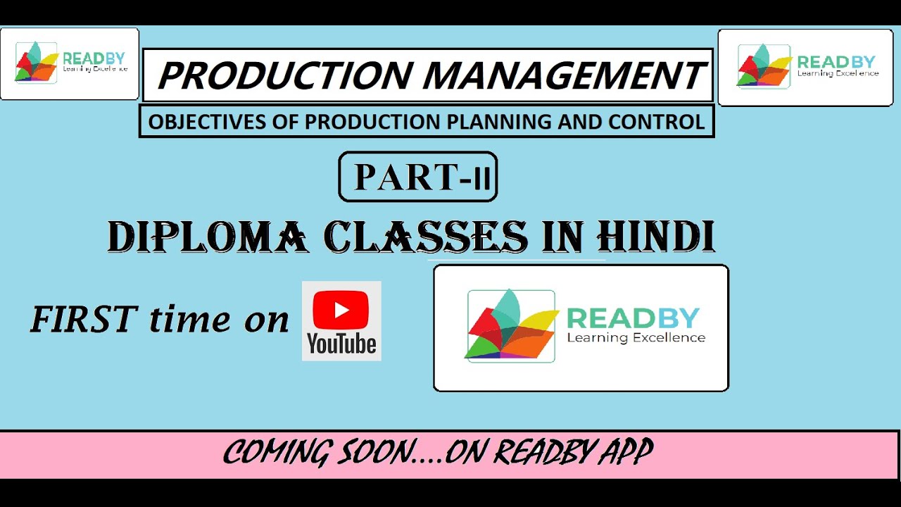 Objectives of Production Planning and Control| उत्पादन योजना और नियंत्रण के उद्देश्य| Stages in PPC