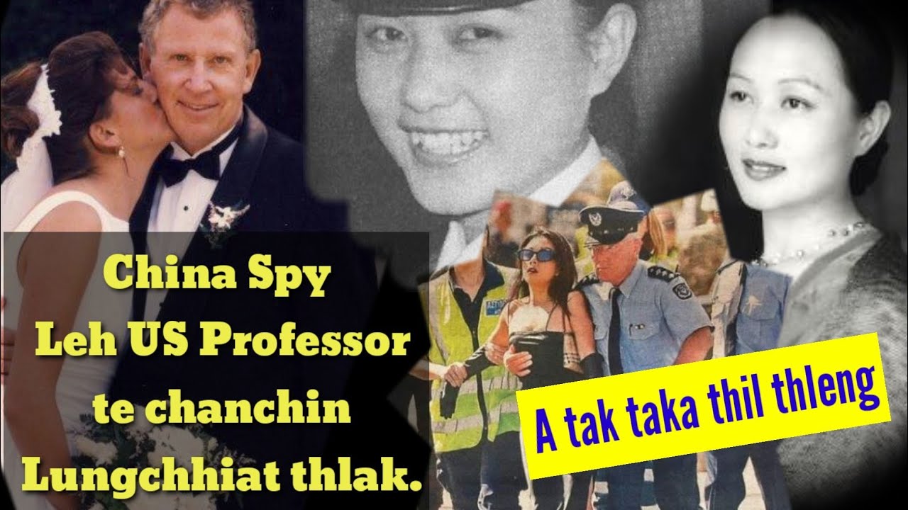 Chinese Spy Nula hmeltha leh English Professor te inhmangaih na chanchin lainatawm tak chu.